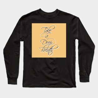 Aesthetic Breathe Lettering Long Sleeve T-Shirt